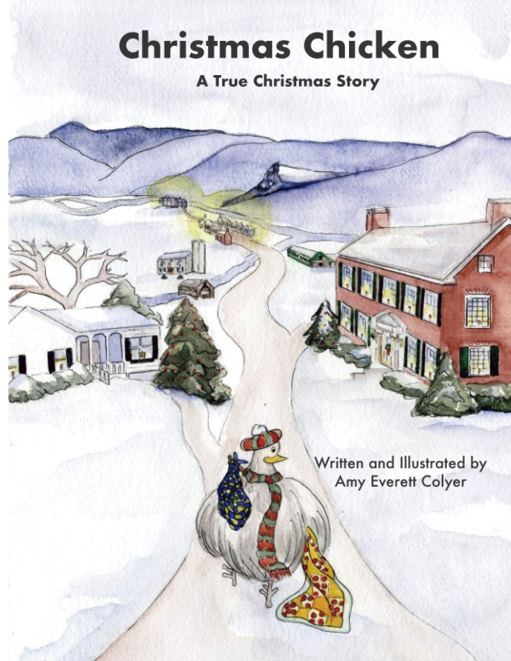 Christmas Chicken: A True Christmas Story Non-fiction