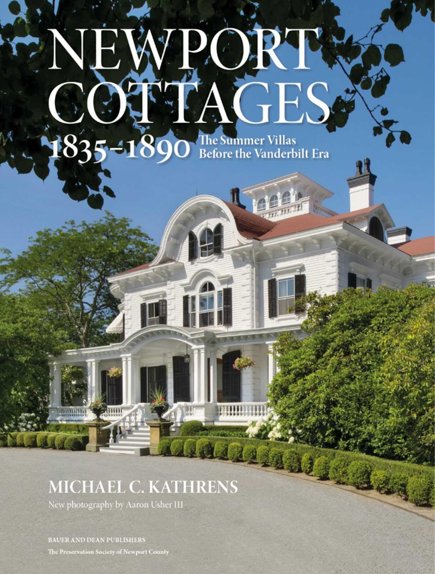 Newport Cottages 1835-1890: The Summer Villas Before the Vanderbilt Era Architecture