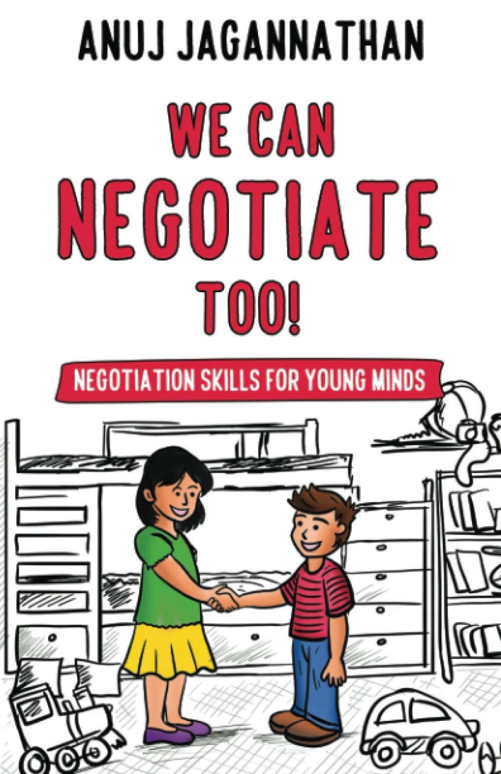WE CAN NEGOTIATE TOO!: Negotiation Skills for young minds Law