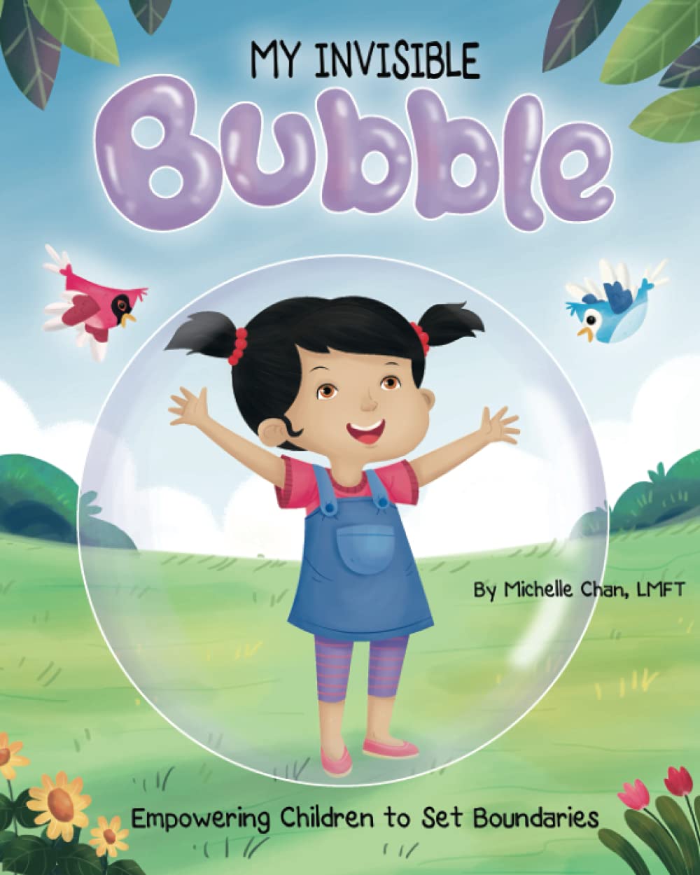 MY INVISIBLE Bubble: Empowering Children to Set Boundaries Non-fiction