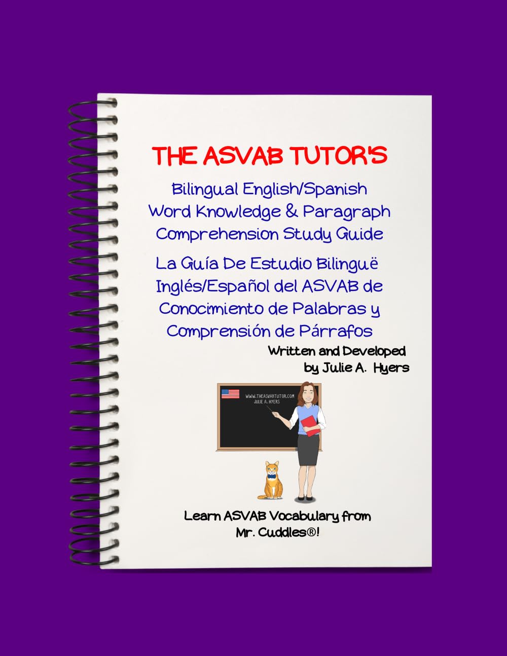The ASVAB Tutor’s Bilingual English/Spanish Word Knowledge & Paragraph Comprehension Study Guide: La Guía de Estudio Bilingüe Inglés/Español del Tutor ... de Palabras y Comprensión de Párrafos Study Guides