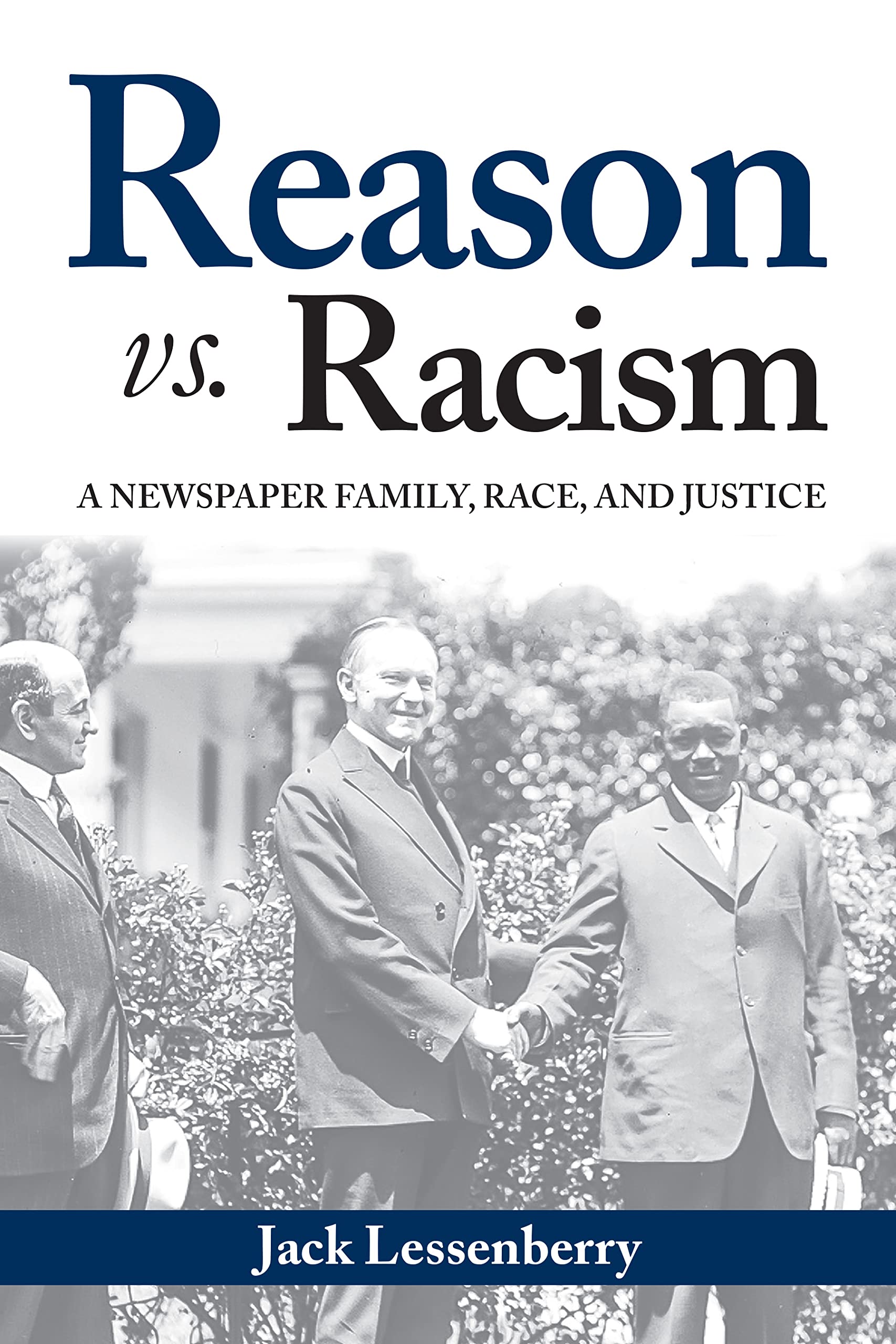 Reason vs. Racism: A Newspaper Family, Race, and Justice Media & Communication