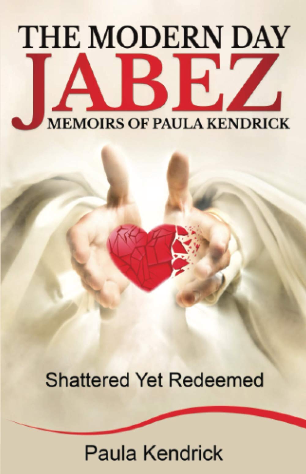 The Modern Day Jabez: Memoirs of Paula Kendrick Parents & Children