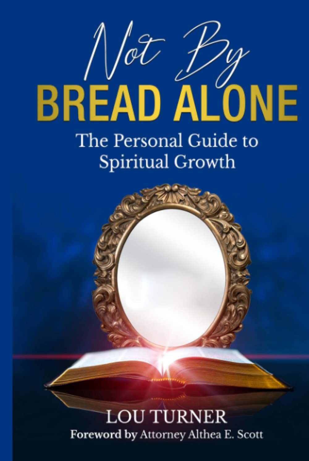 Not By Bread Alone: The Personal Guide to Spiritual Growth Religion & Esotericism