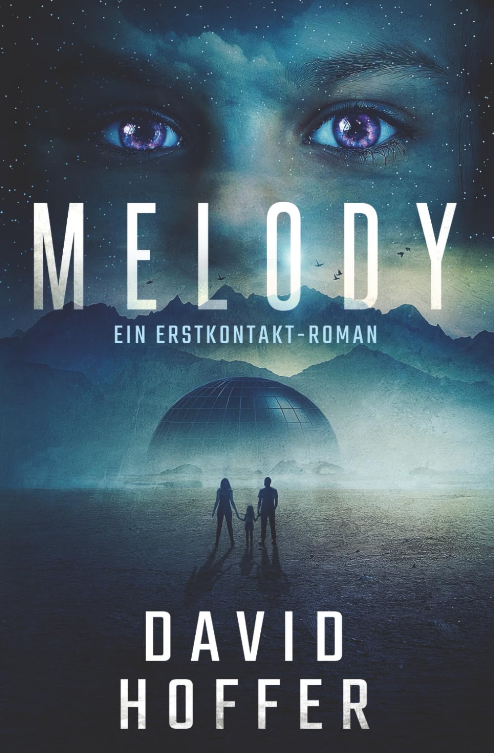 Melody: Ein Erstkontakt-Roman (Der Reisende, Band 1) Fantasy & Sci-Fi