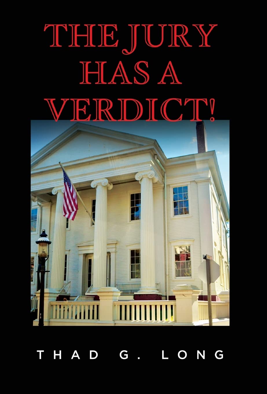 The Jury Has a Verdict! (Ted Born Courtroom) Law