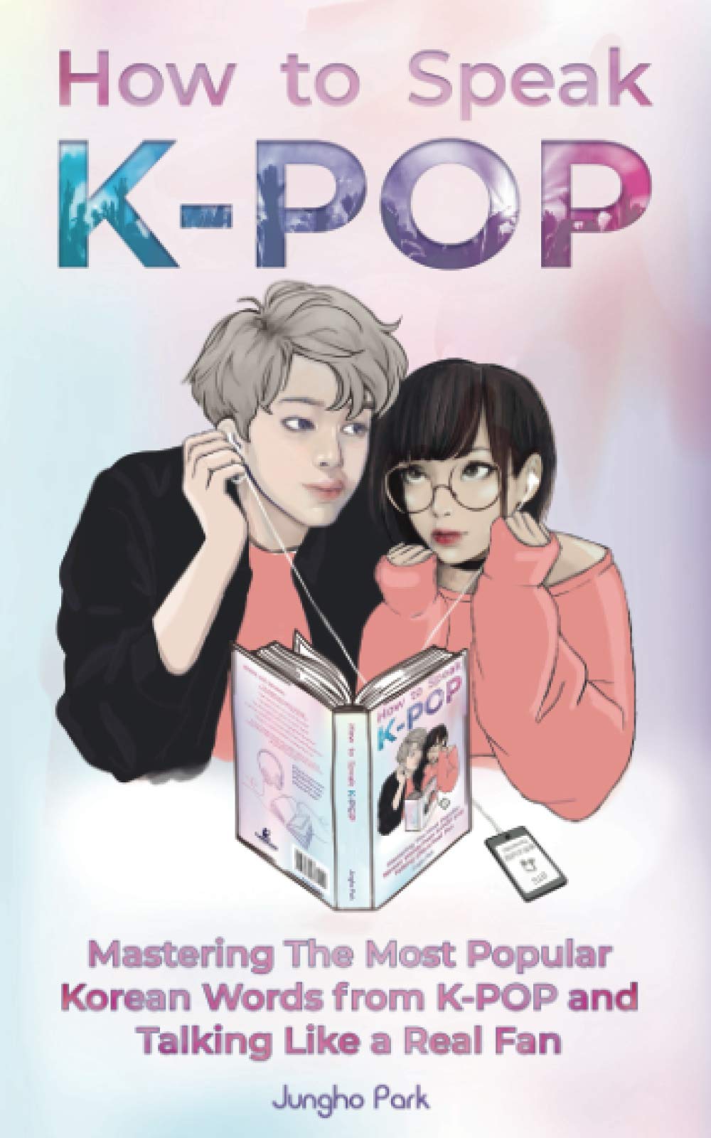 How to Speak KPOP Arts & Music