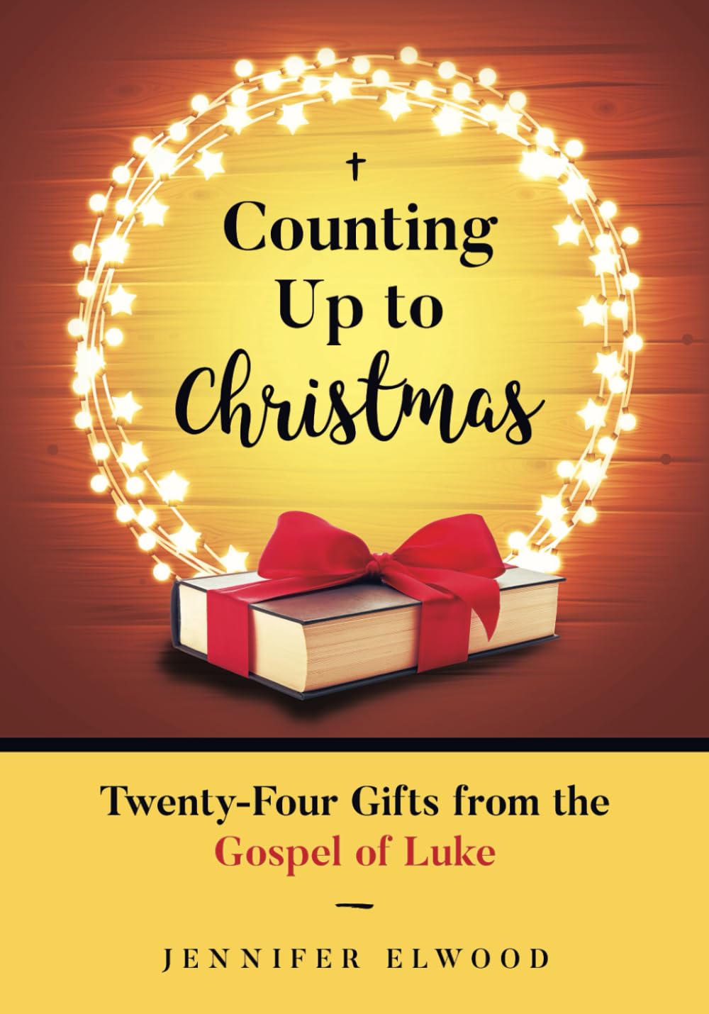 Counting Up To Christmas: 24 Gifts from the Gospel of Luke Religion & Esotericism