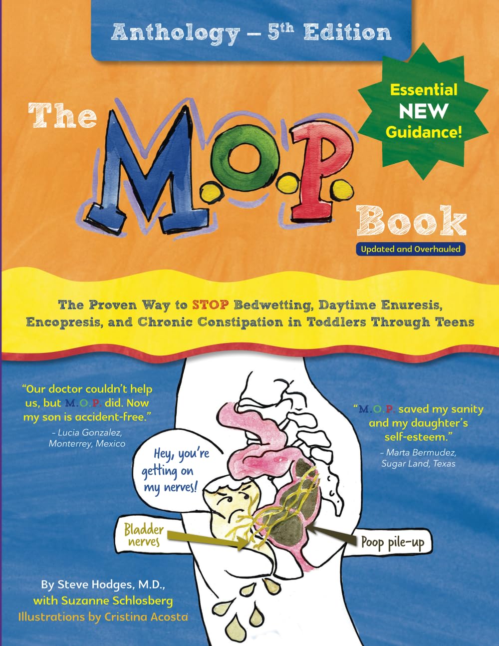 The M.O.P. Book: Anthology Edition: The Proven Way to STOP Bedwetting, Daytime Enuresis, Encopresis, and Chronic Constipation in Toddlers Through Teens (Black-and-White Version) Parents & Children