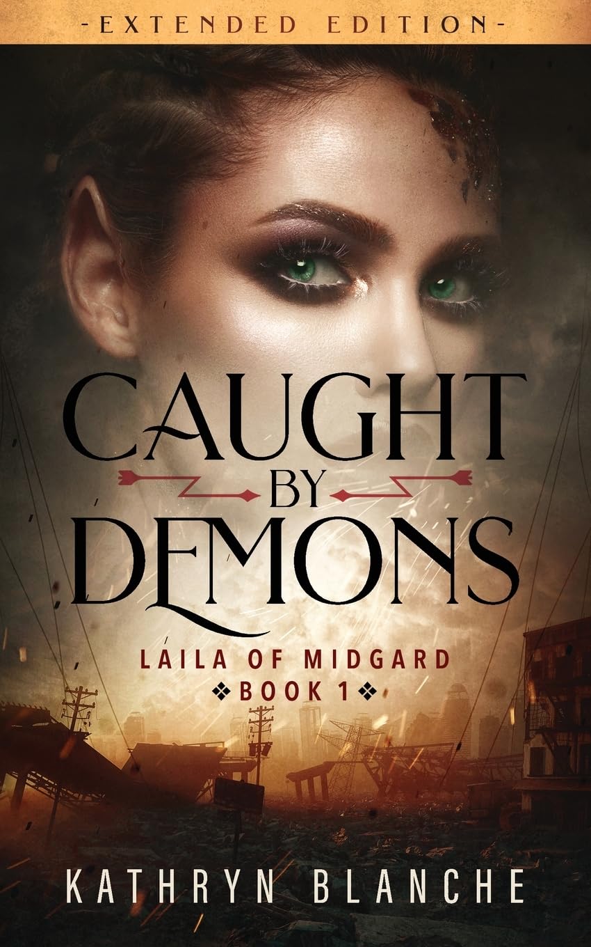 Caught by Demons (Laila of Midgard Book 1 Extended Edition) Contemporary literature