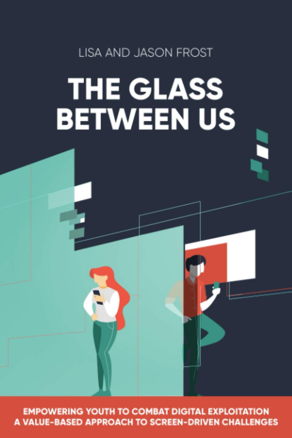 The Glass Between Us: Empowering Youth to Combat Digital Exploitation - A Value-Based Approach to Screen-Driven Challenges Media & Communication