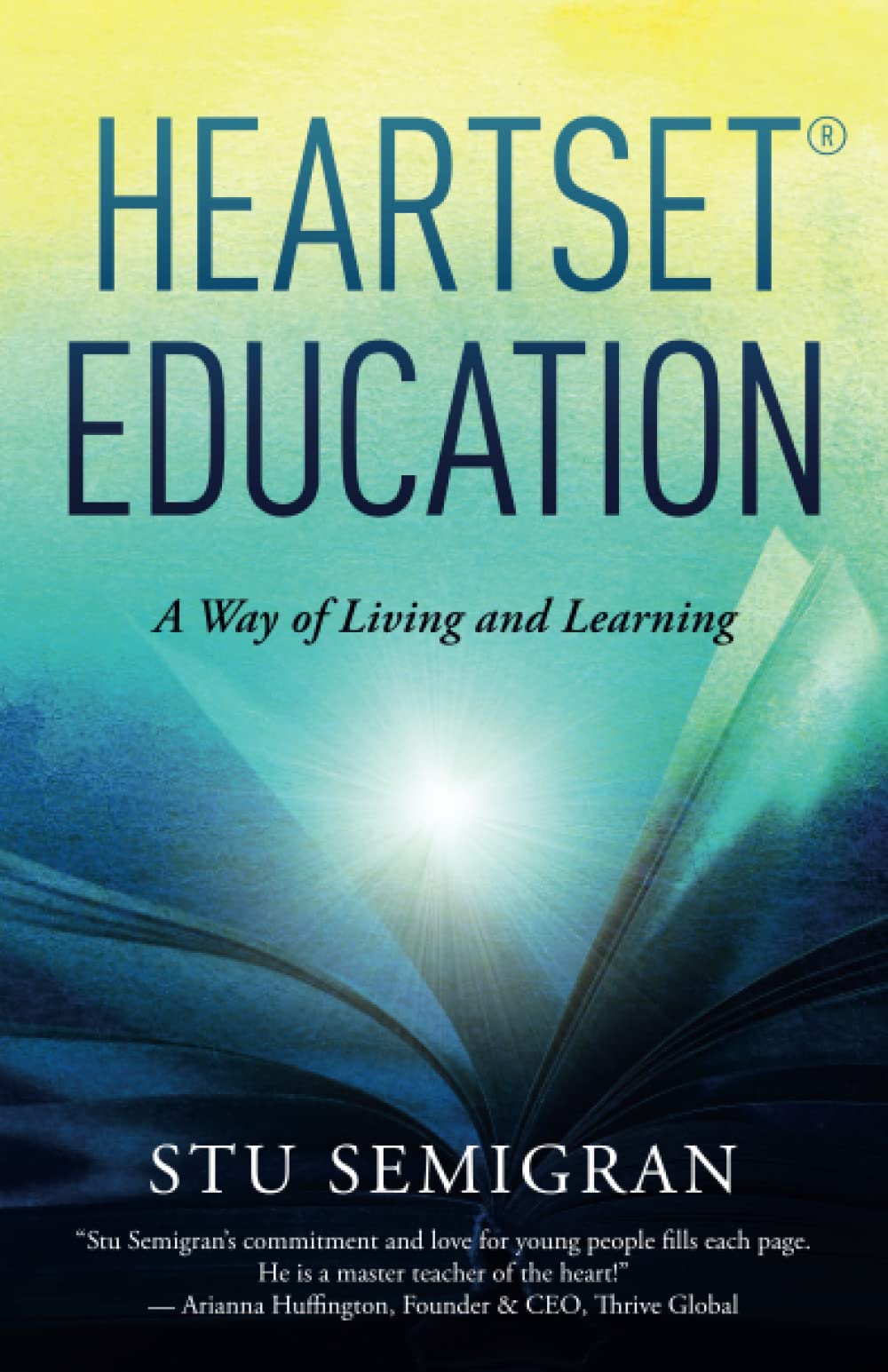 Heartset Education: A Way of Living and Learning Study Guides