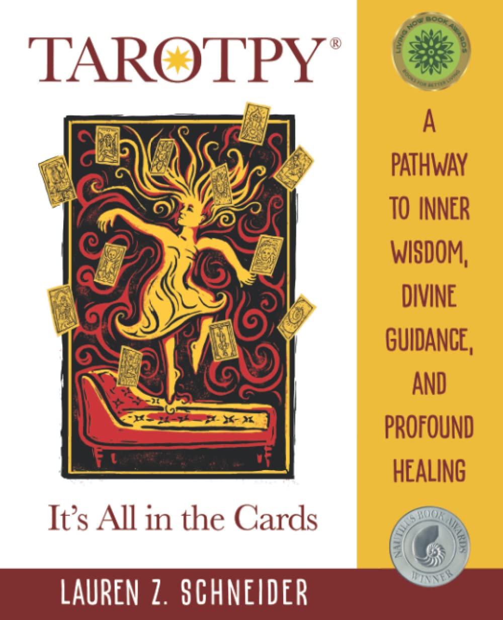 Tarotpy — It's All in the Cards: A Pathway to Inner Wisdom, Divine Guidance, and Profound Healing Psychology