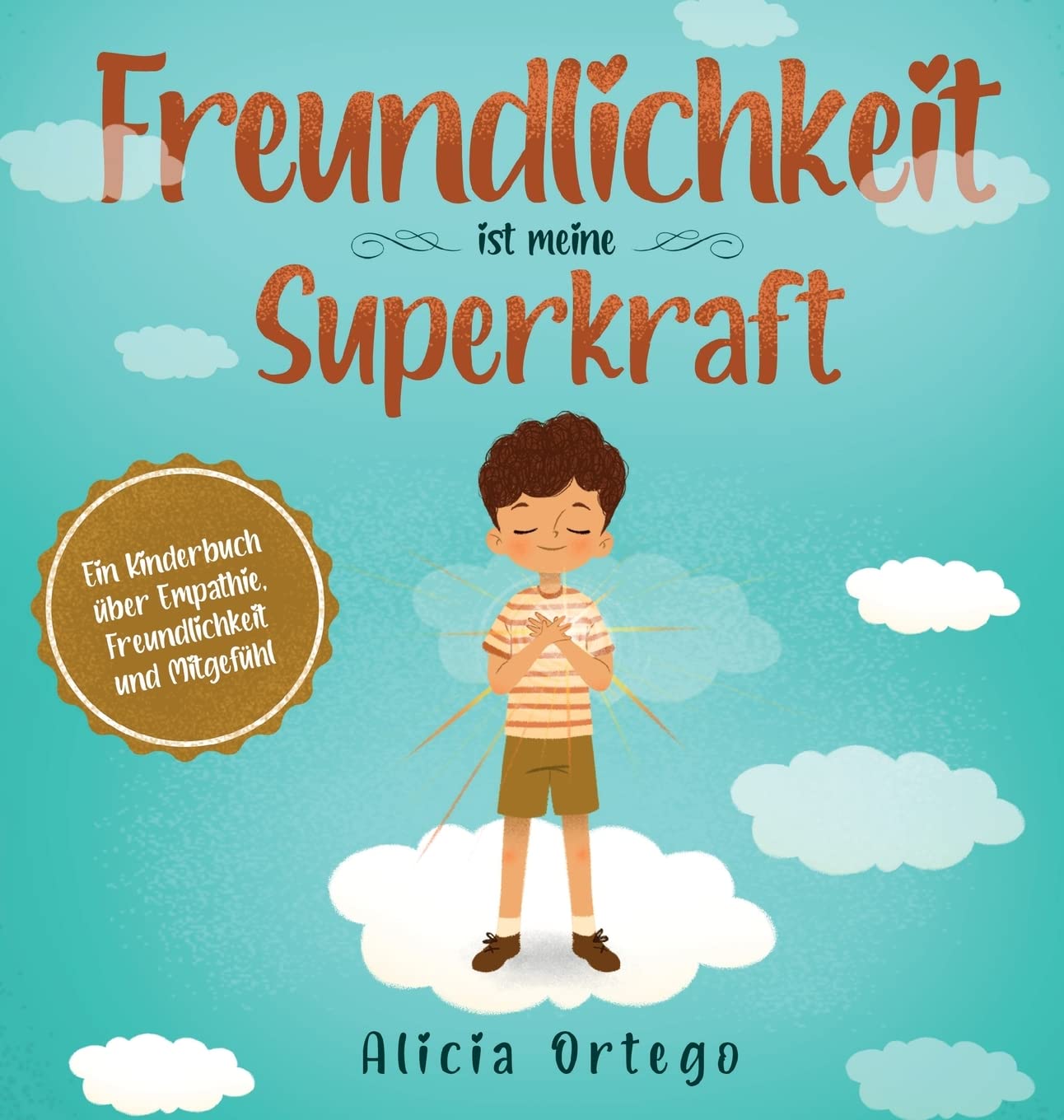 Freundlichkeit ist meine Superkraft: Ein Kinderbuch über Empathie, Freundlichkeit und Mitgefühl (My Superpower Books) Politics & History