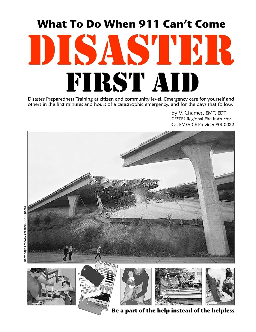 Disaster First Aid - What To Do When 911 Can't Come Learning & Reference