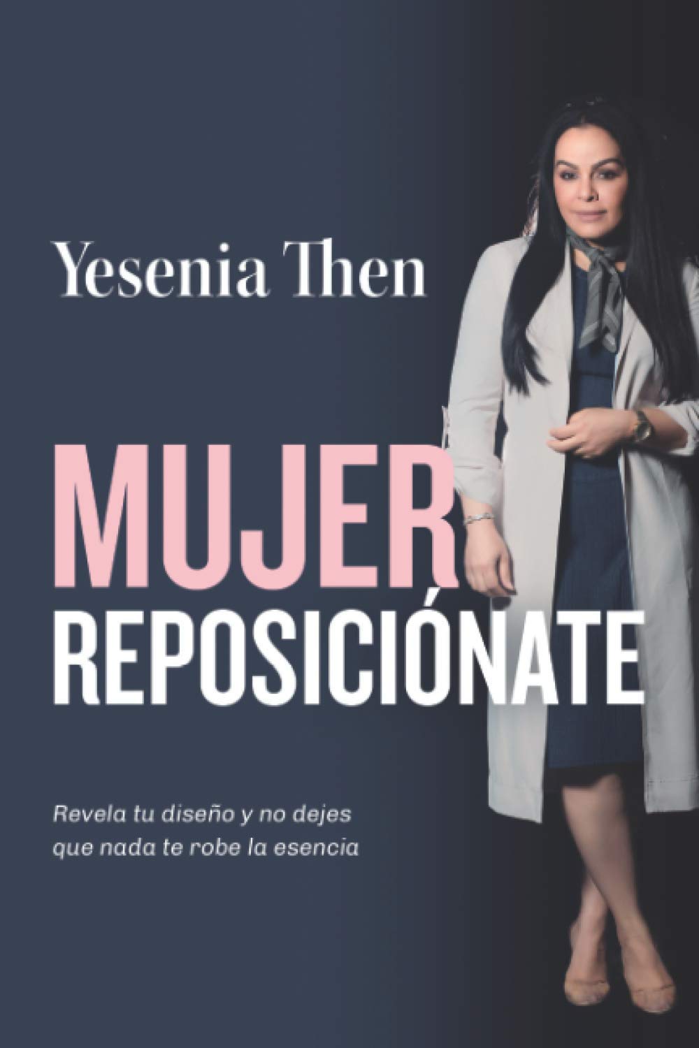Mujer Reposicionate: Revela tu diseño y no dejes que nada te robe la esencia Lifestyle