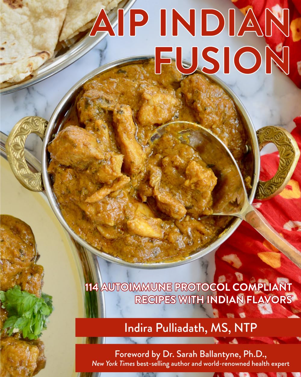 AIP INDIAN FUSION: ANTI-INFLAMMATORY AND HEALING RECIPES FOR AUTOIMMUNE DISEASE Health, Nutrition & Fitness