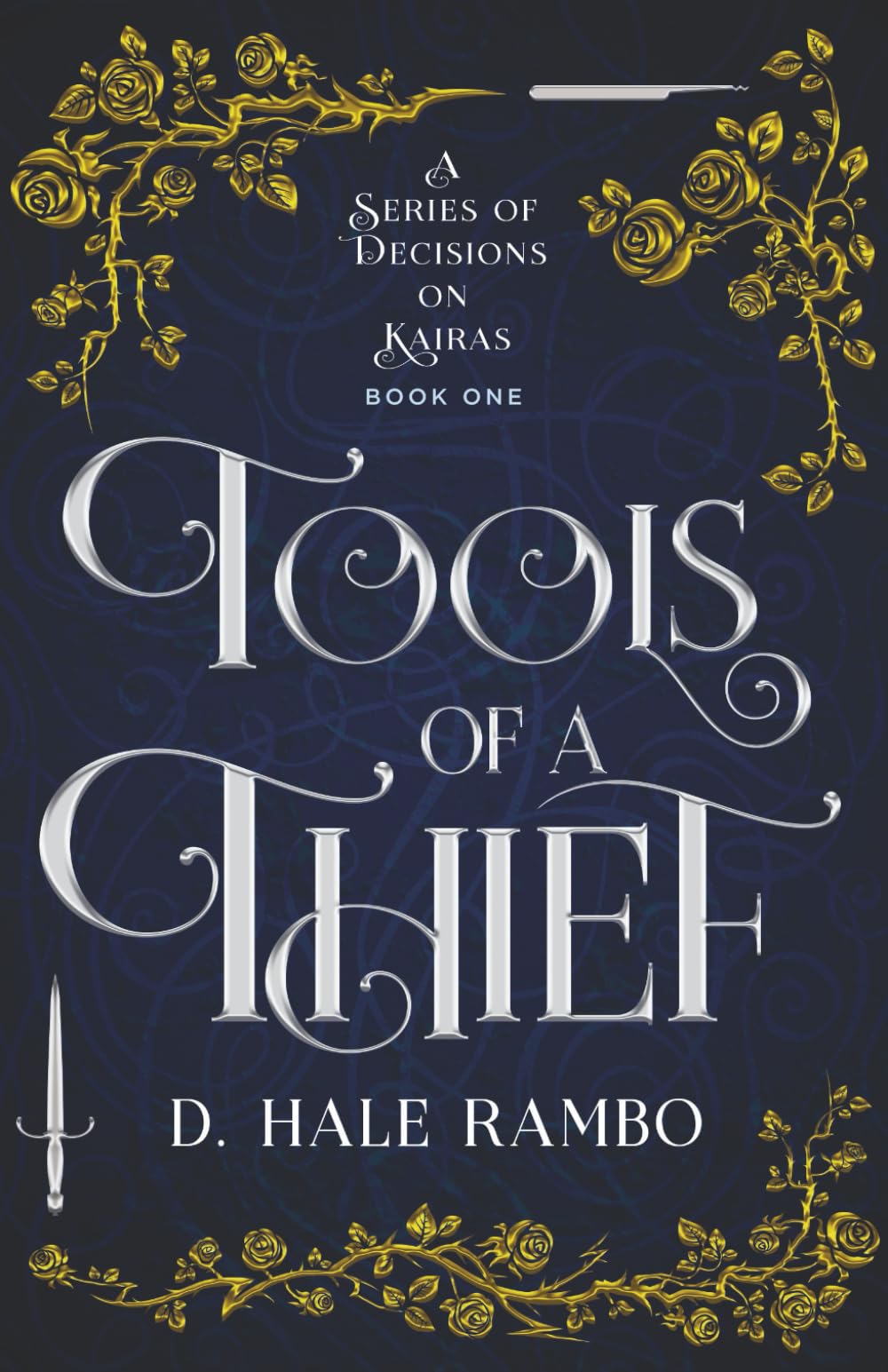 Tools of a Thief (A Series of Decisions on Kairas, Band 1) Action & Adventure