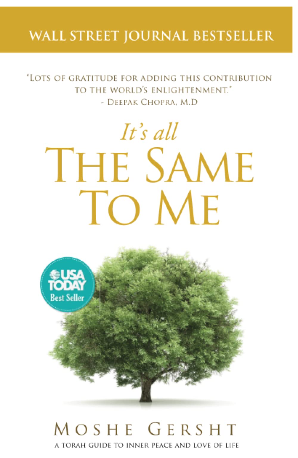 It's All The Same To Me: A Torah Guide To Inner Peace and Love of Life Religion & Esotericism