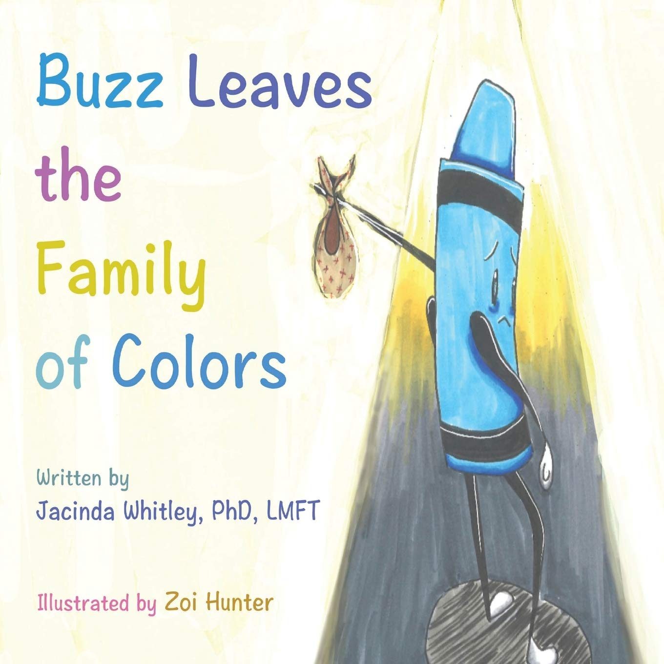 Buzz Leaves the Family of Colors Medicine