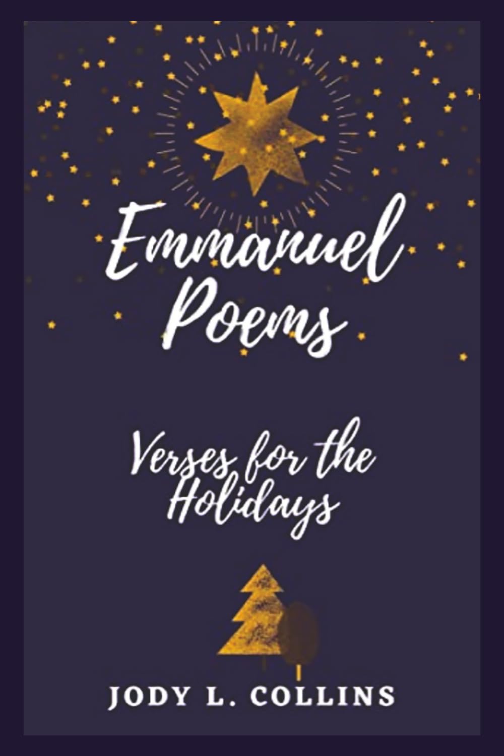Emmanuel Poems: Verses for the Holidays Poetry