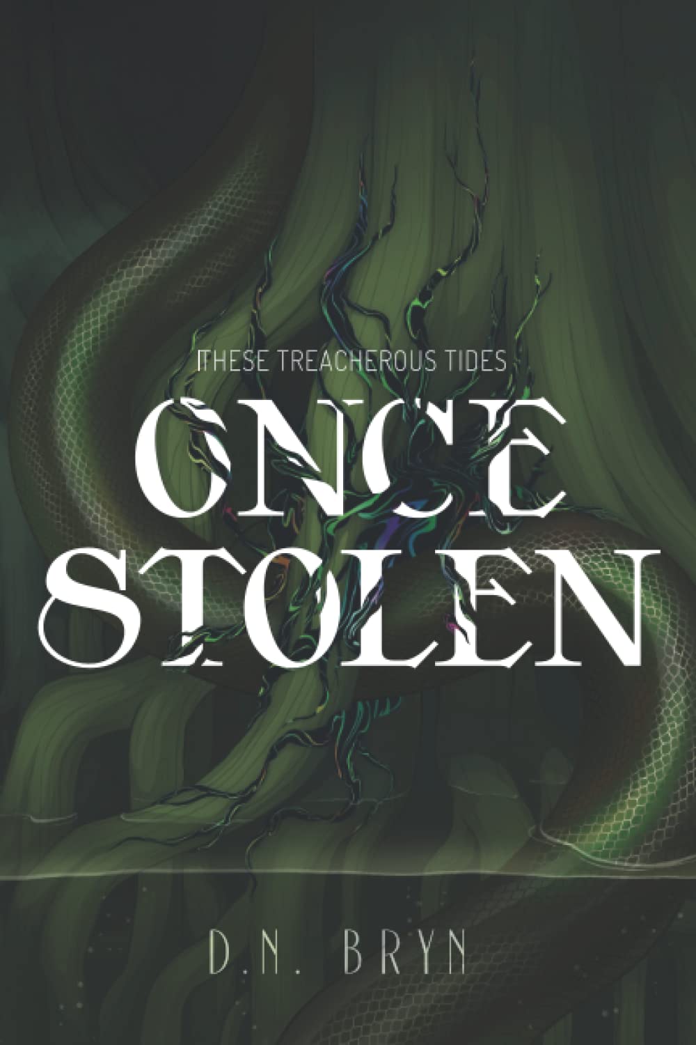 Once Stolen (These Treacherous Tides, Band 2) LGBTQ+