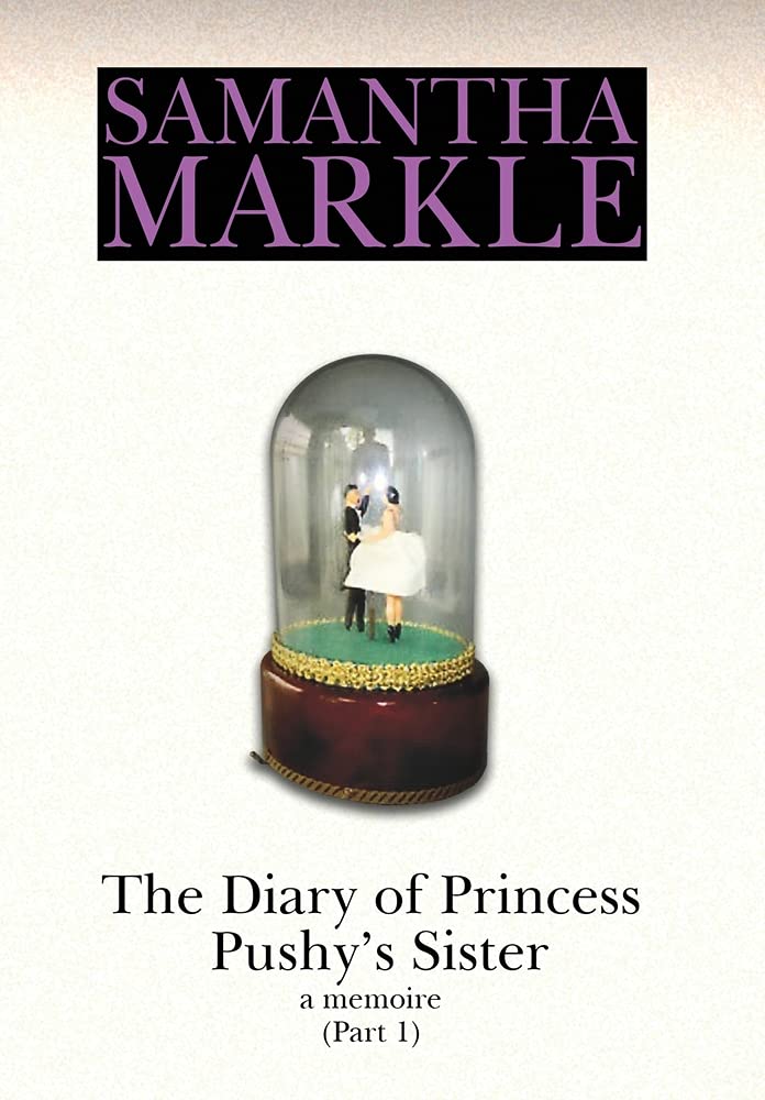 The Diary of Princess Pushy's Sister Politics & Society