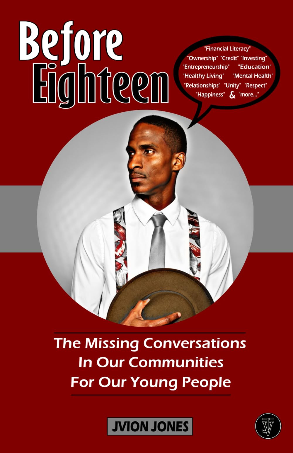 Before Eighteen: The Missing Conversations in Our Communities for Our Young People book