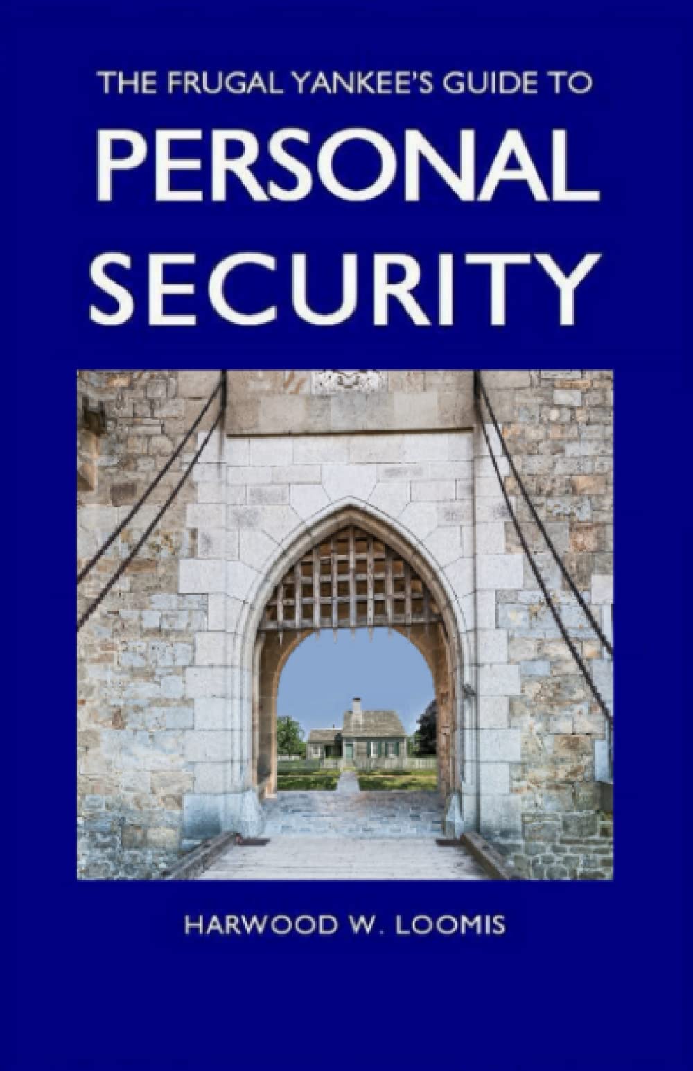 The Frugal Yankee's Guide to Personal Security Computer Science