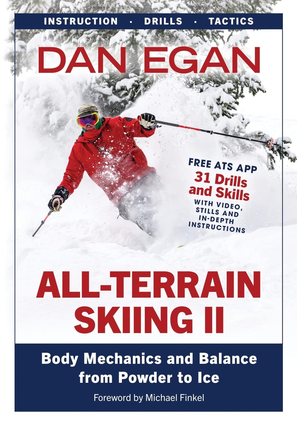 All-Terrain Skiing II: Body Mechanics and Balance from Powder to Ice Health, Nutrition & Fitness