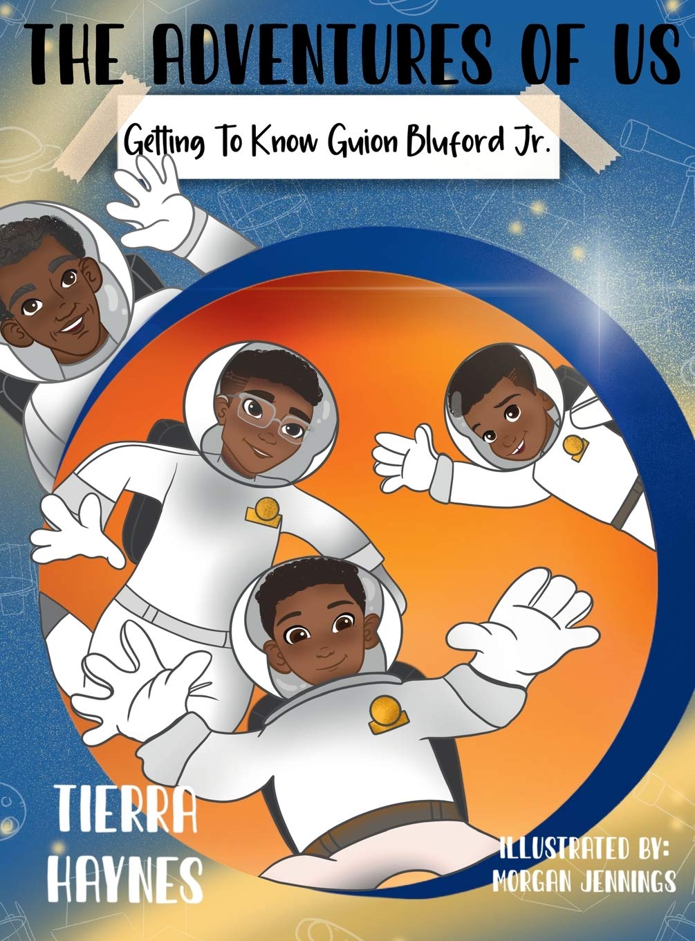 The Adventures of Us: Getting to Know Guion Bluford Jr. Non-fiction
