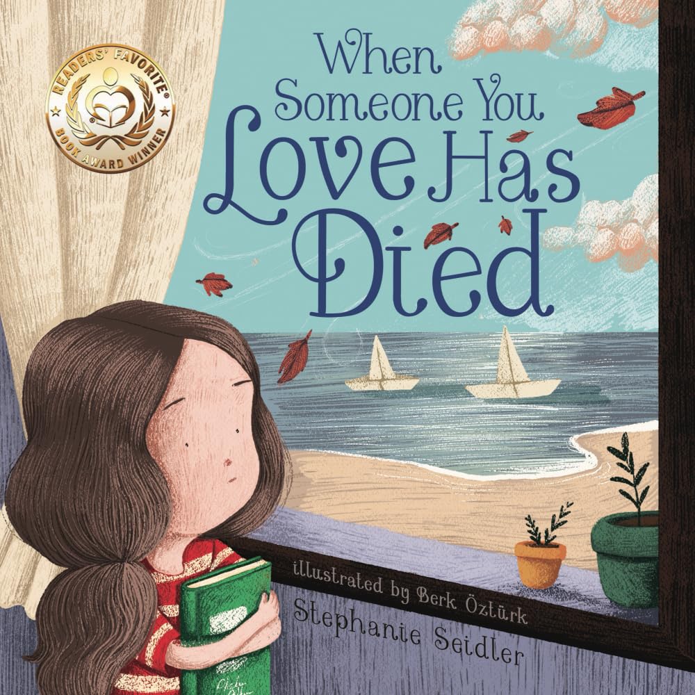 When Someone You Love Has Died: Talking to Young Children About Death Non-fiction