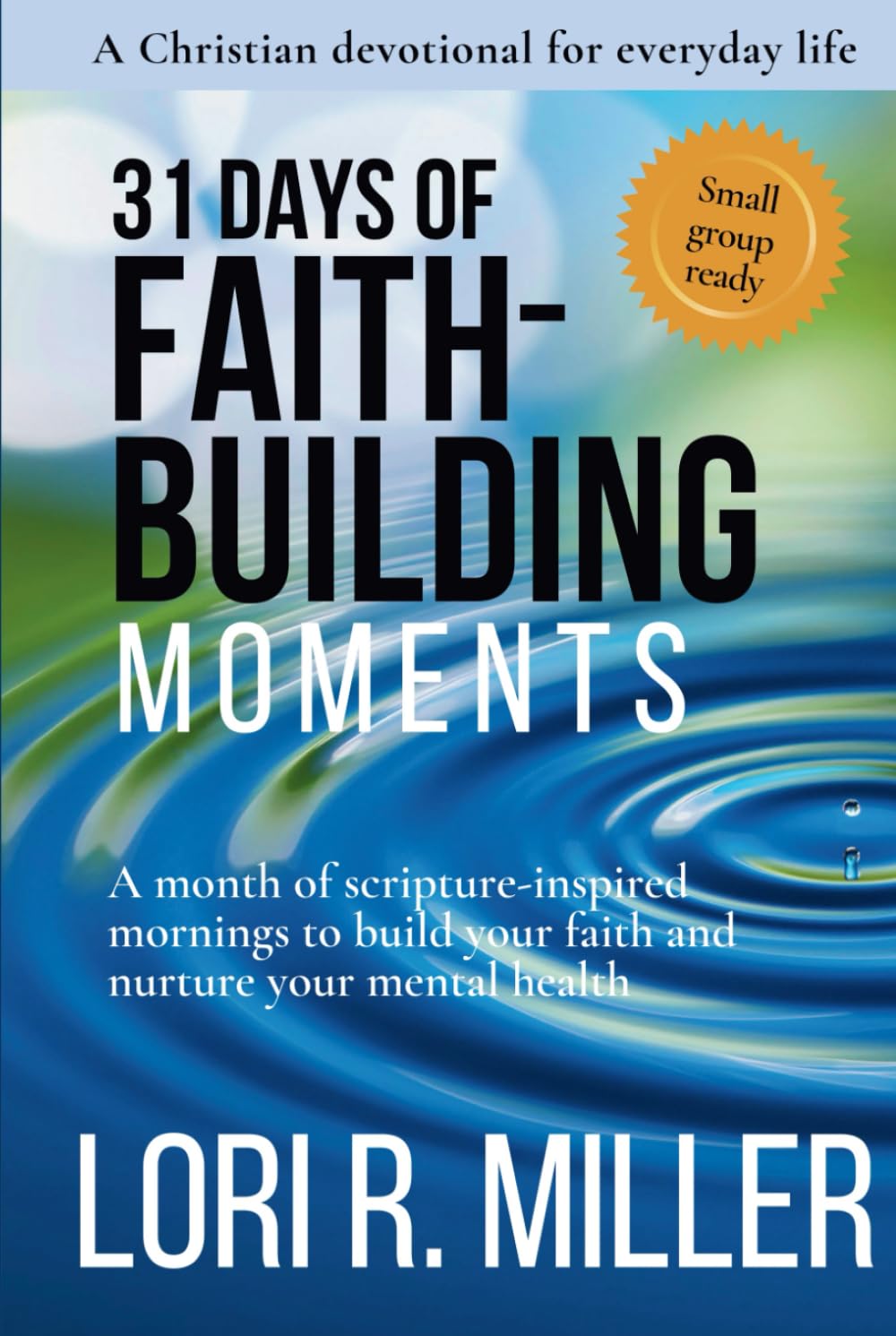 31 Days of Faith-Building Moments Self-help