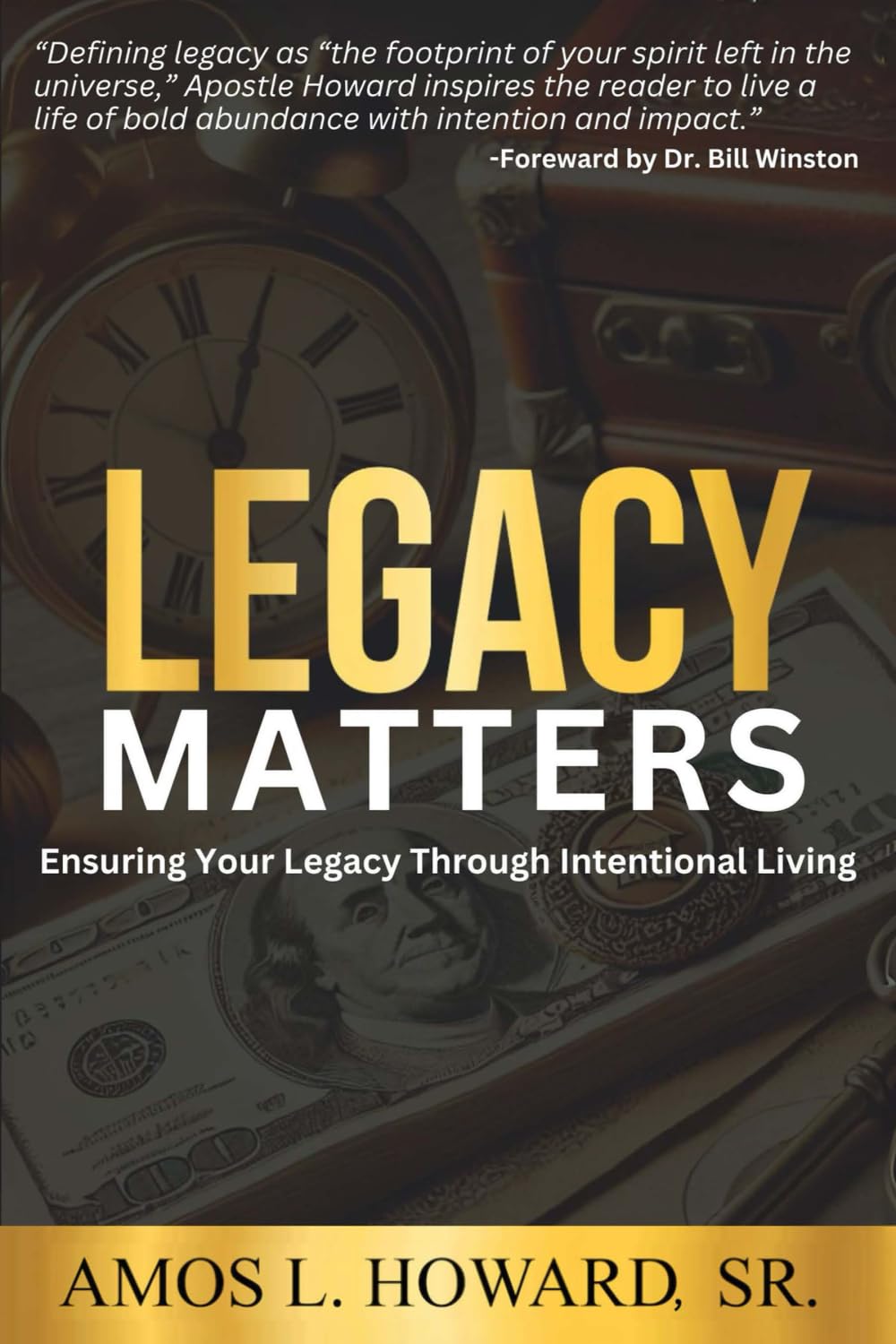 Legacy Matters: Ensuring Your Legacy Through Intentional Living Law