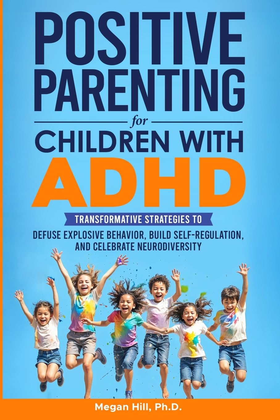 Positive Parenting for Children With ADHD Parents & Children