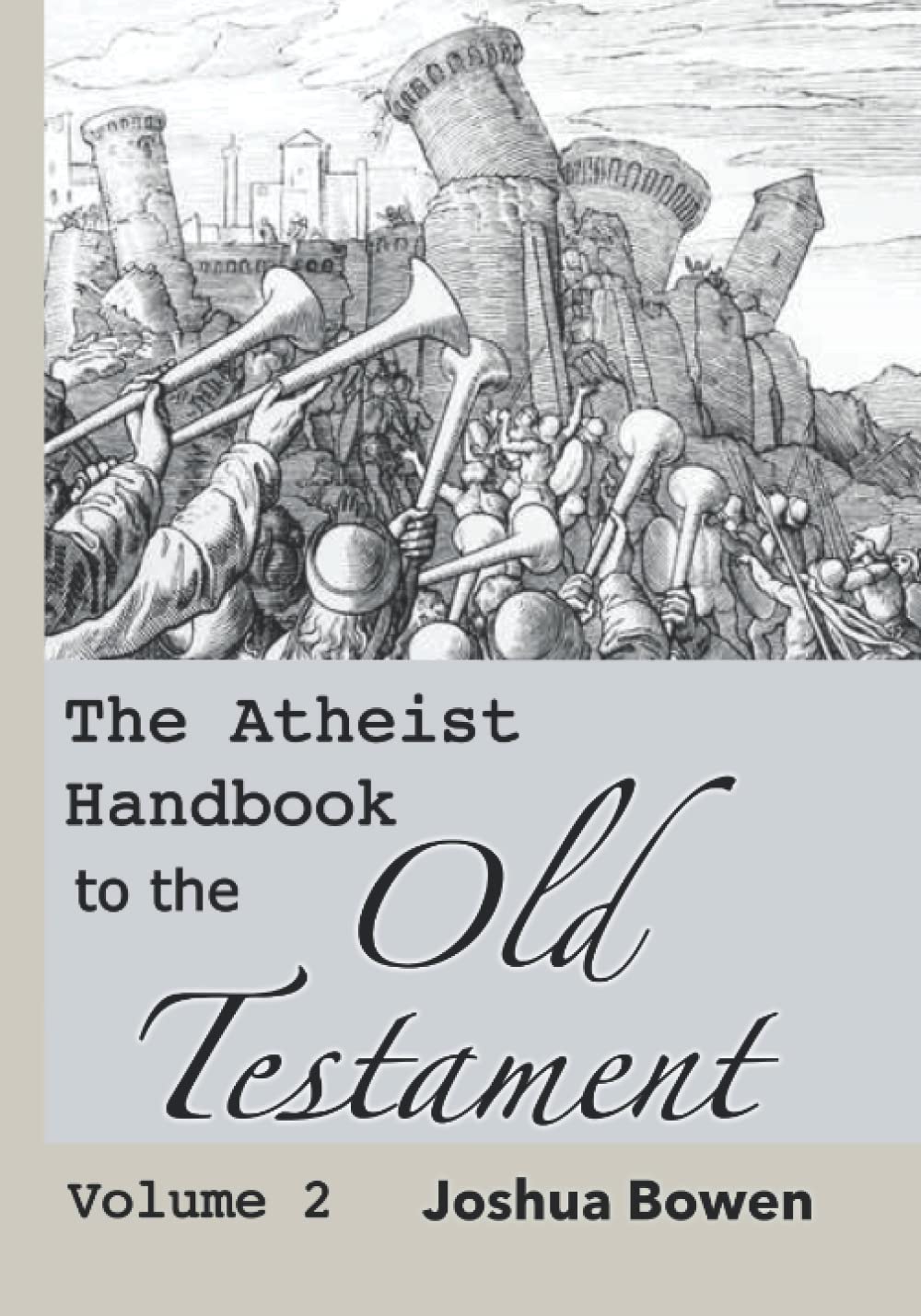 The Atheist Handbook to the Old Testament: Volume 2 Religion & Esotericism