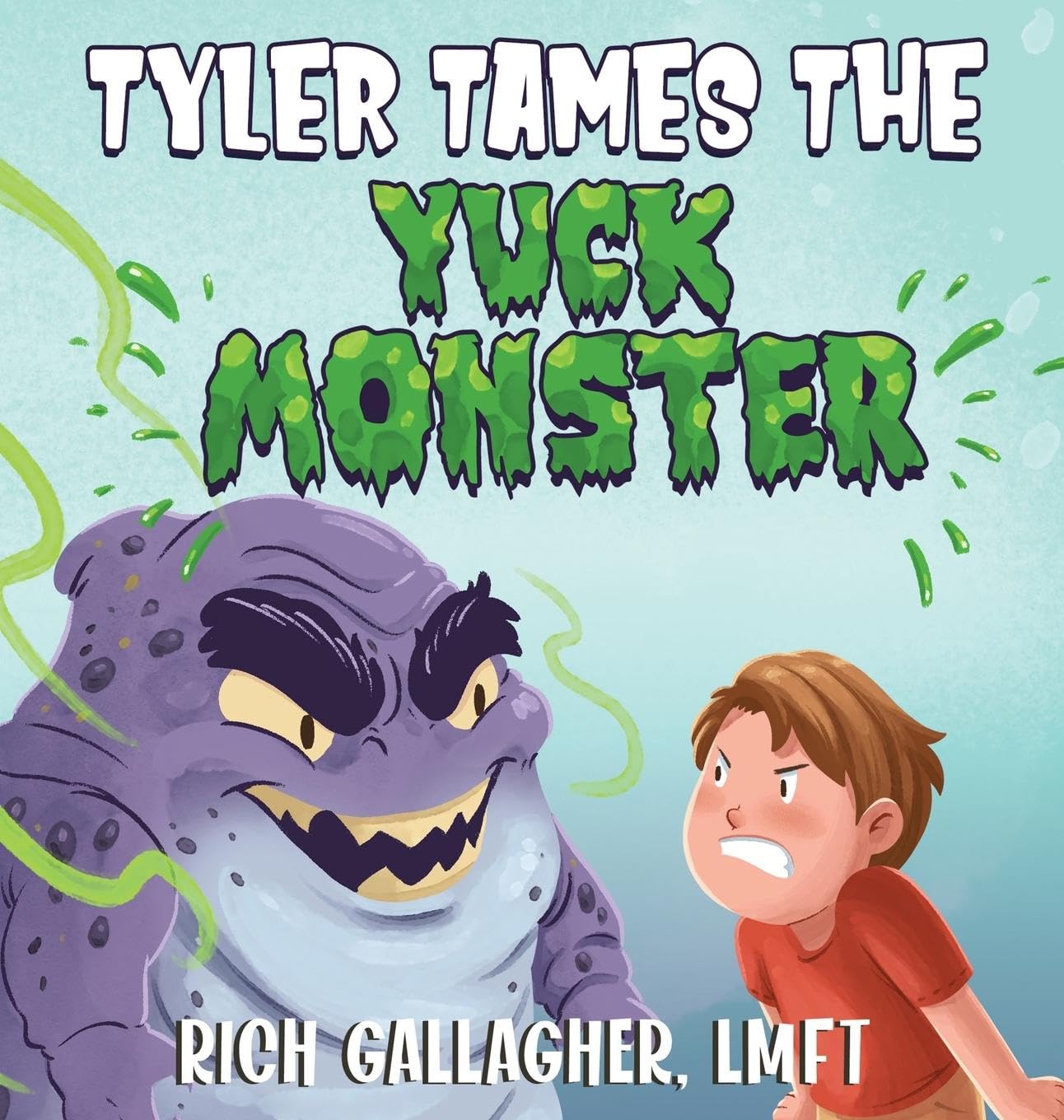 Tyler Tames the Yuck Monster Parents & Children