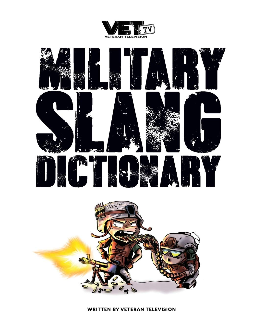 Product Image: VET Tv's Military Slang Dictionary