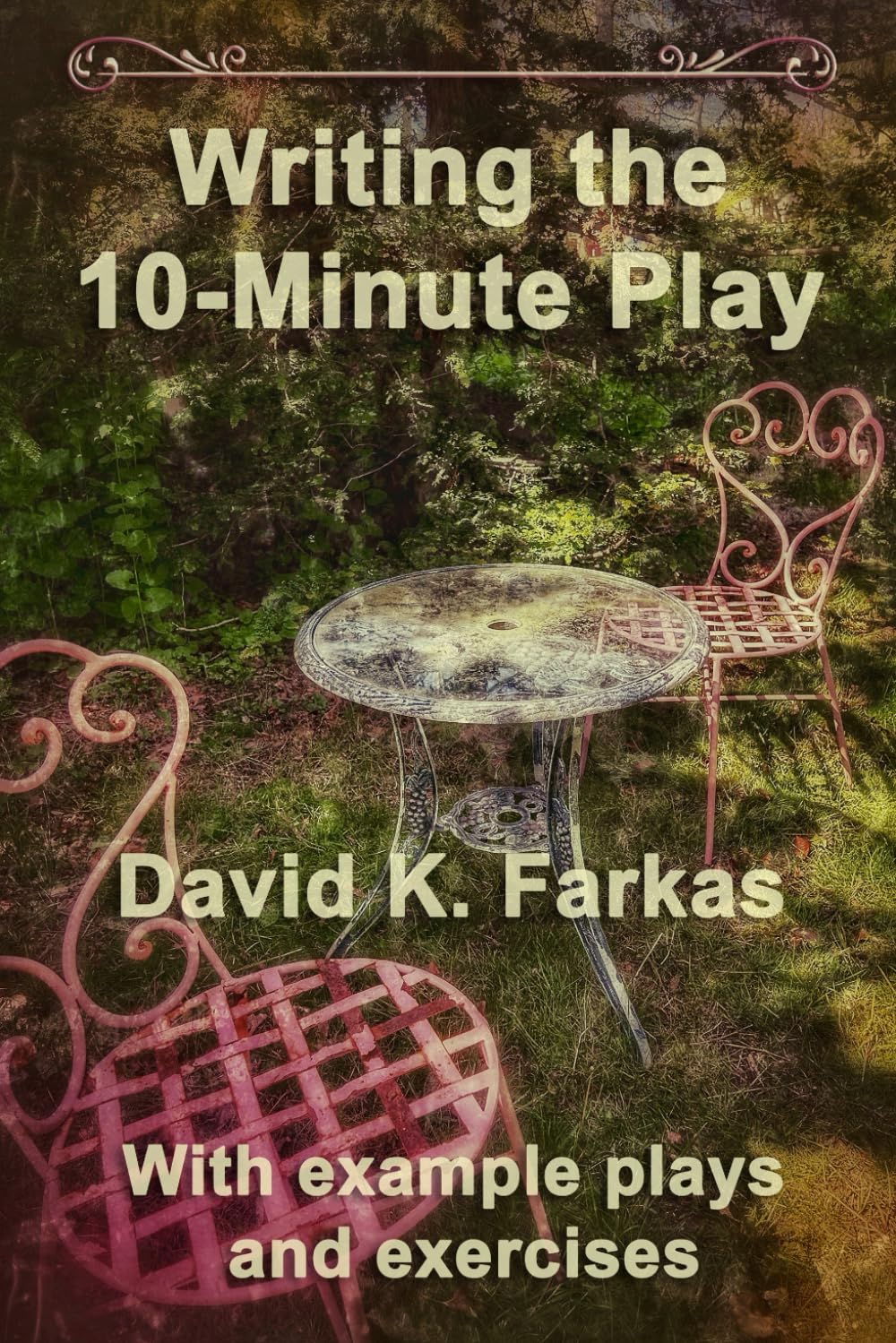 Writing the 10-Minute Play (Theater) Drama