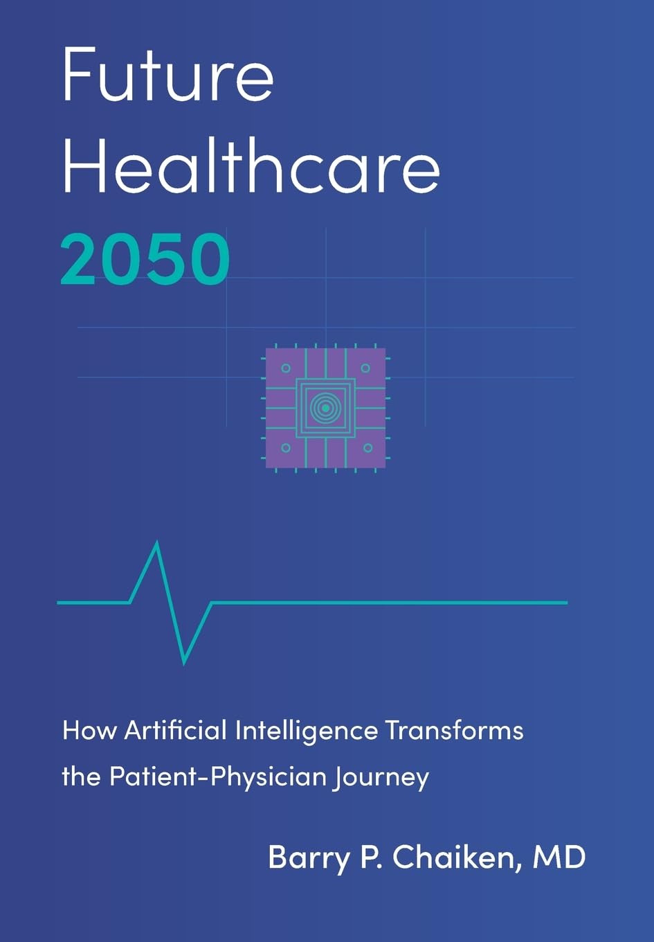 Future Healthcare 2050: How Artificial Intelligence Transforms the Patient-Physician Journey Medicine