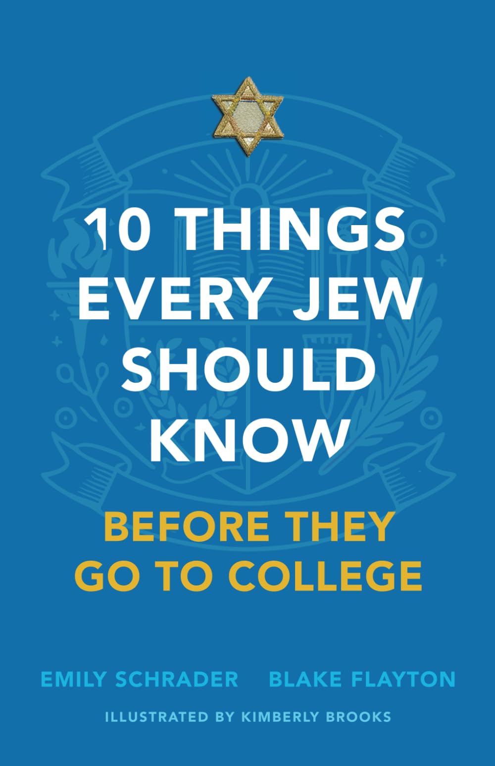 10 Things Every Jew Should Know Before They Go to College: An Illustrated Guide Social Sciences