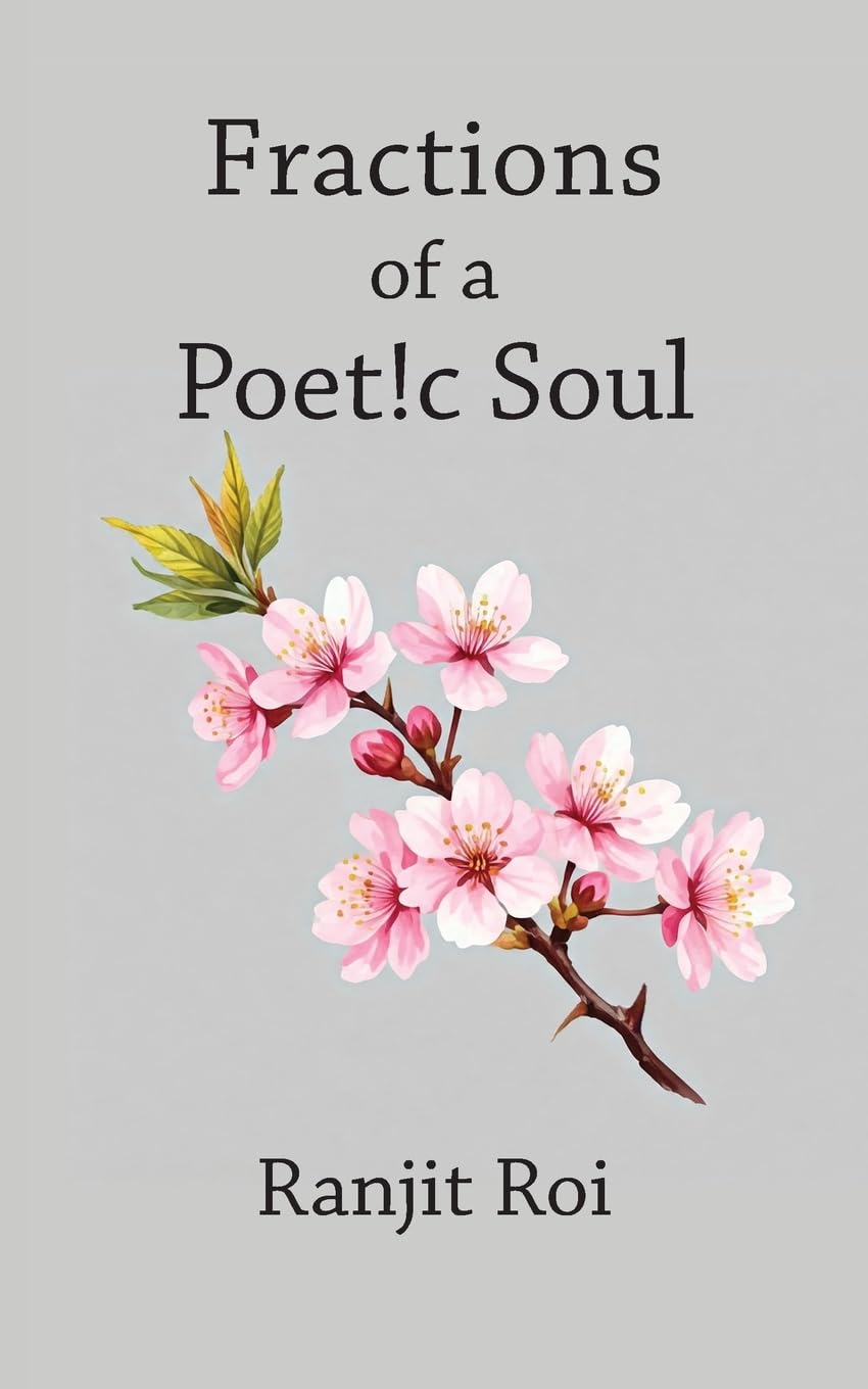 Fractions of a Poet!c Soul Poetry