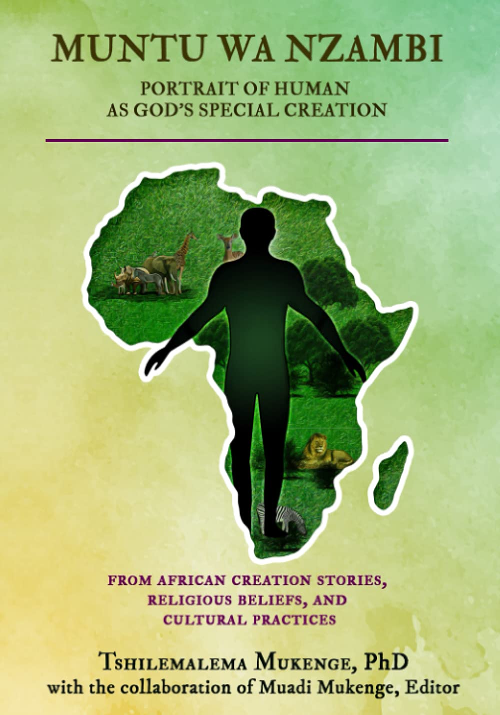 Muntu Wa Nzambi: PORTRAIT OF HUMAN AS GOD’S SPECIAL CREATION Politics & History