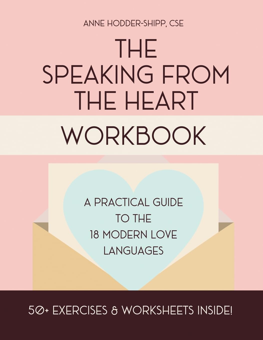 The Speaking from the Heart Workbook Business, Finance & Career