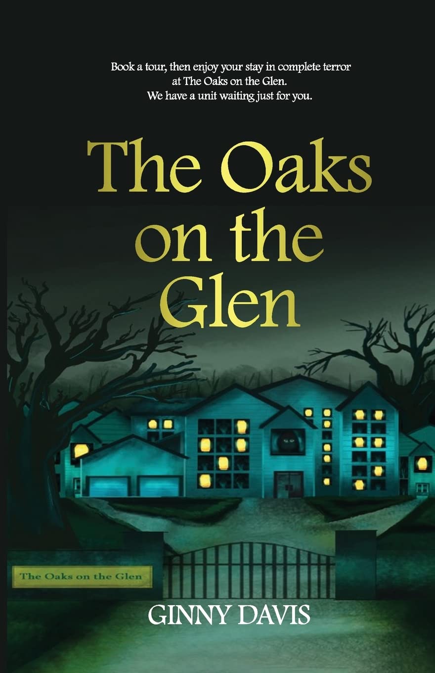 The Oaks On The Glen Horror & Mystery