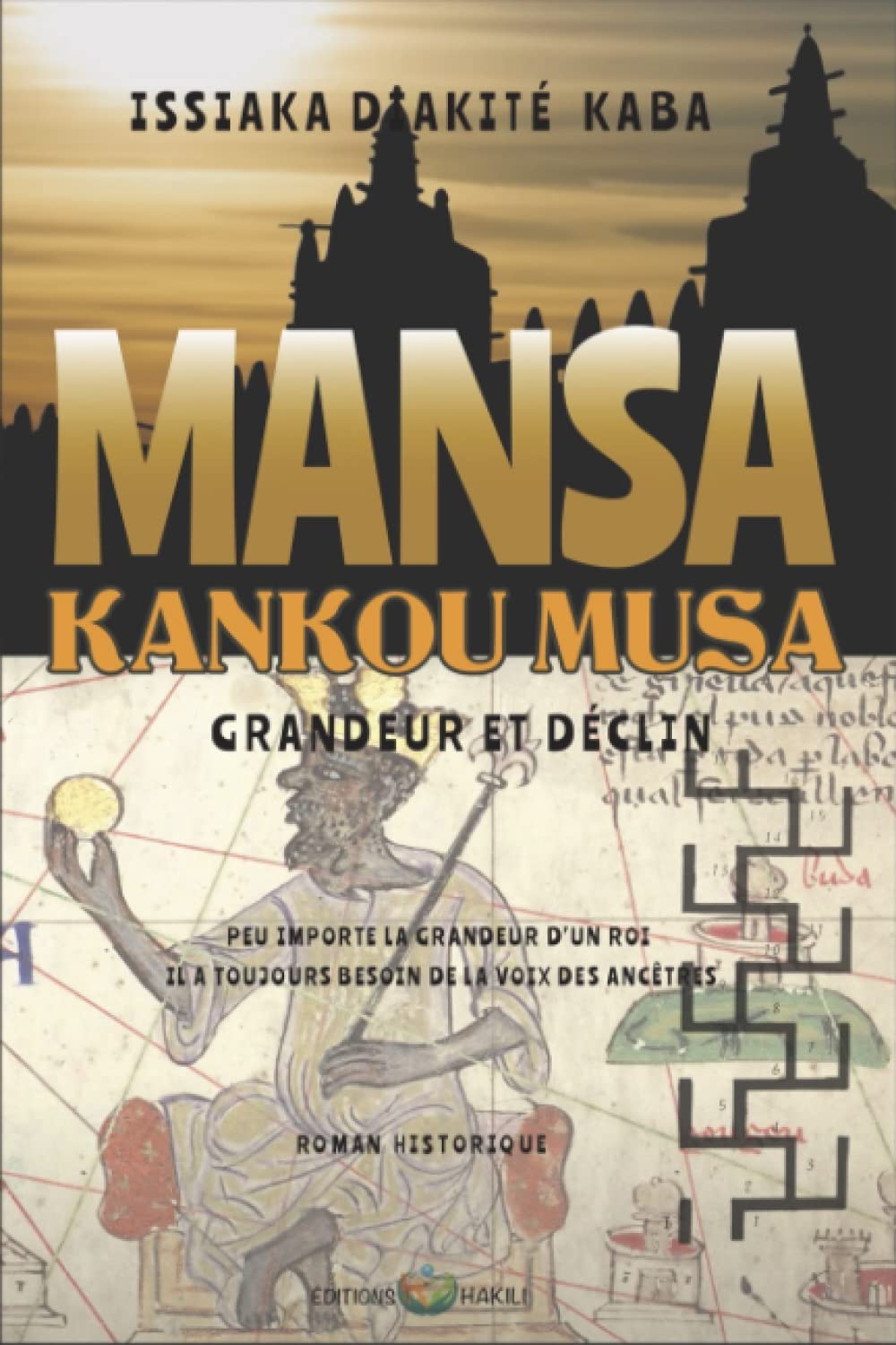 MANSA KANKOU MUSA: GRANDEUR ET DÉCLIN book