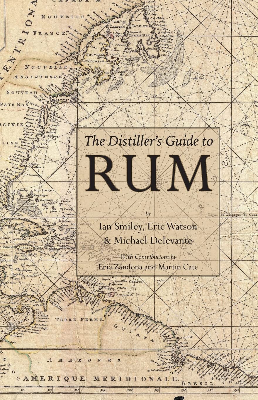 The Distiller's Guide to Rum Leisure, Home & Garden