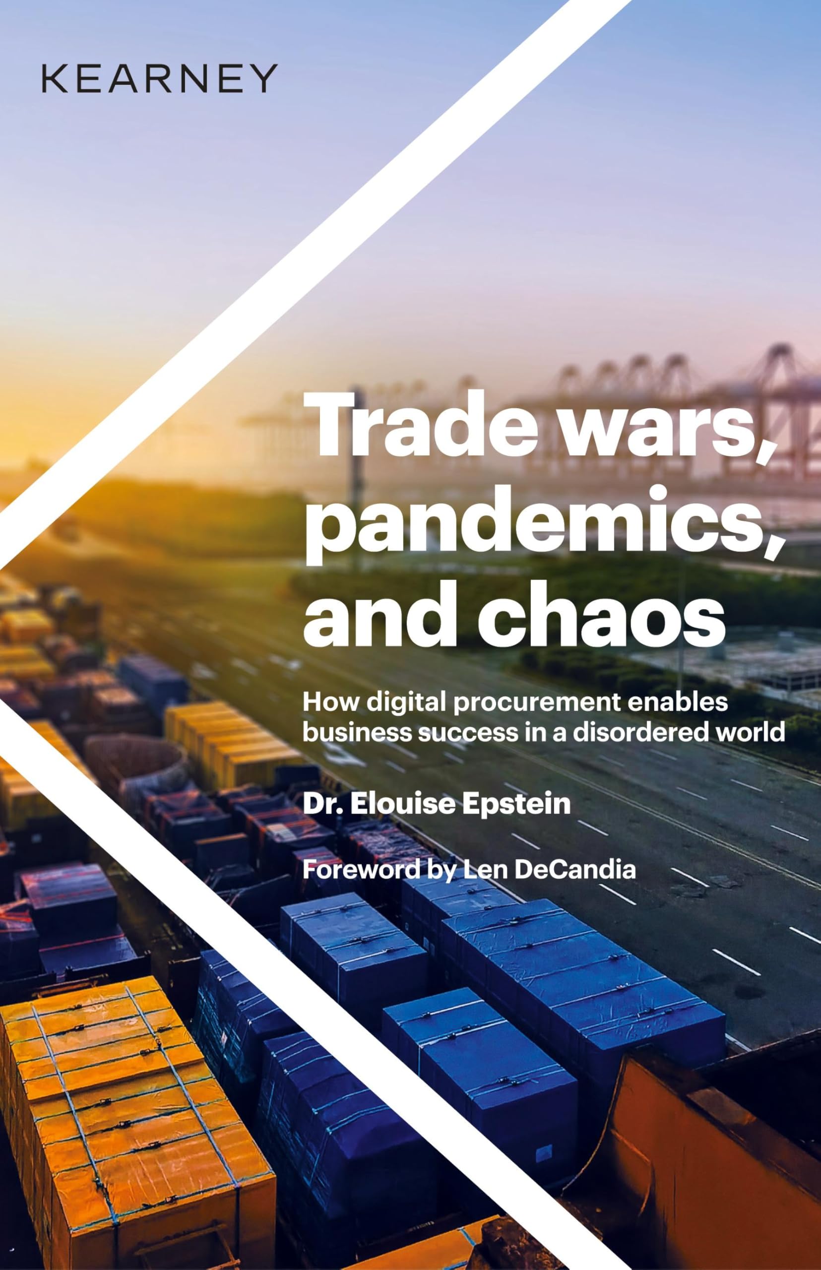 Trade wars, pandemics, and chaos: How digital procurement enables business success in a disordered world Business, Finance & Career
