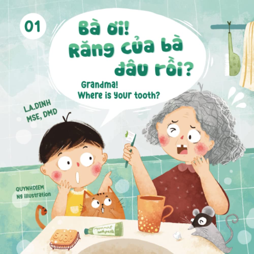 Ba Oi! Rang Cua Ba Dau Roi? Grandma! Where Is Your Tooth? (Chuyện Nhà Tôm và Tèo Vietnamese-English children's books) Foreign Languages ​​& Dictionaries