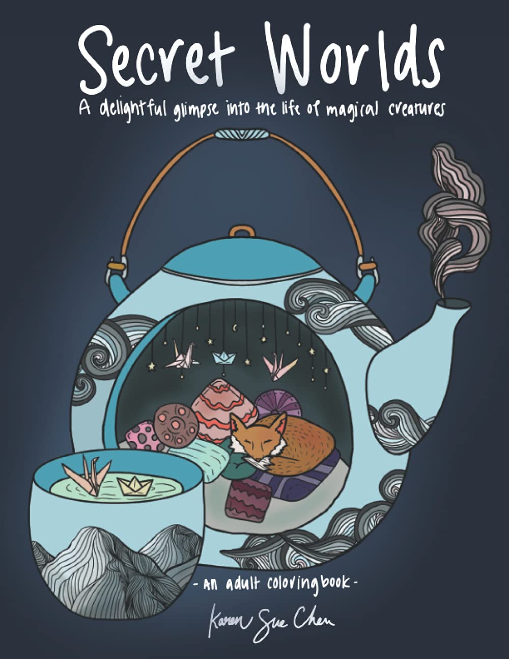 Secret Worlds: A Coloring Book and Delightful Glimpse Into The Magical Life Of Tiny Creatures Manga